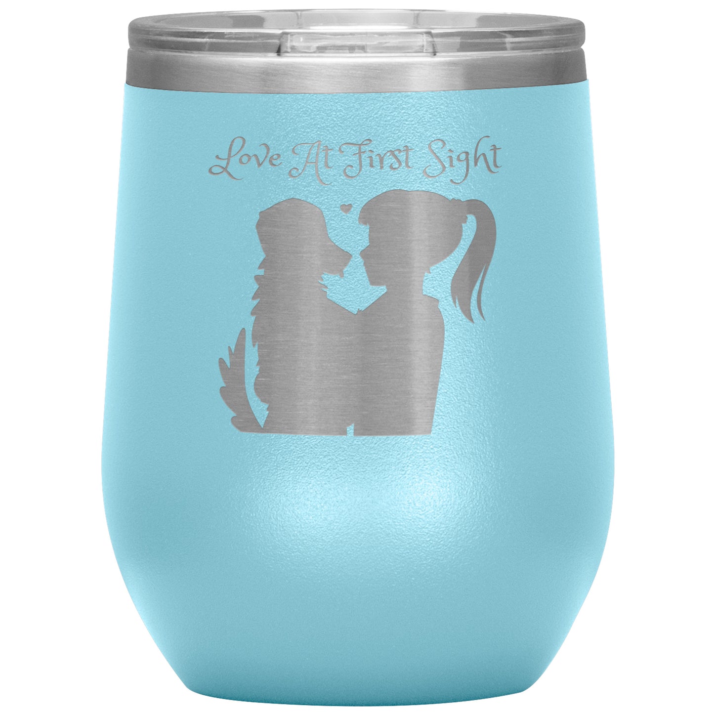 12 oz Wine Tumbler "Love at First Sight" Dog Lovers, Dog Mom, Dog Dad