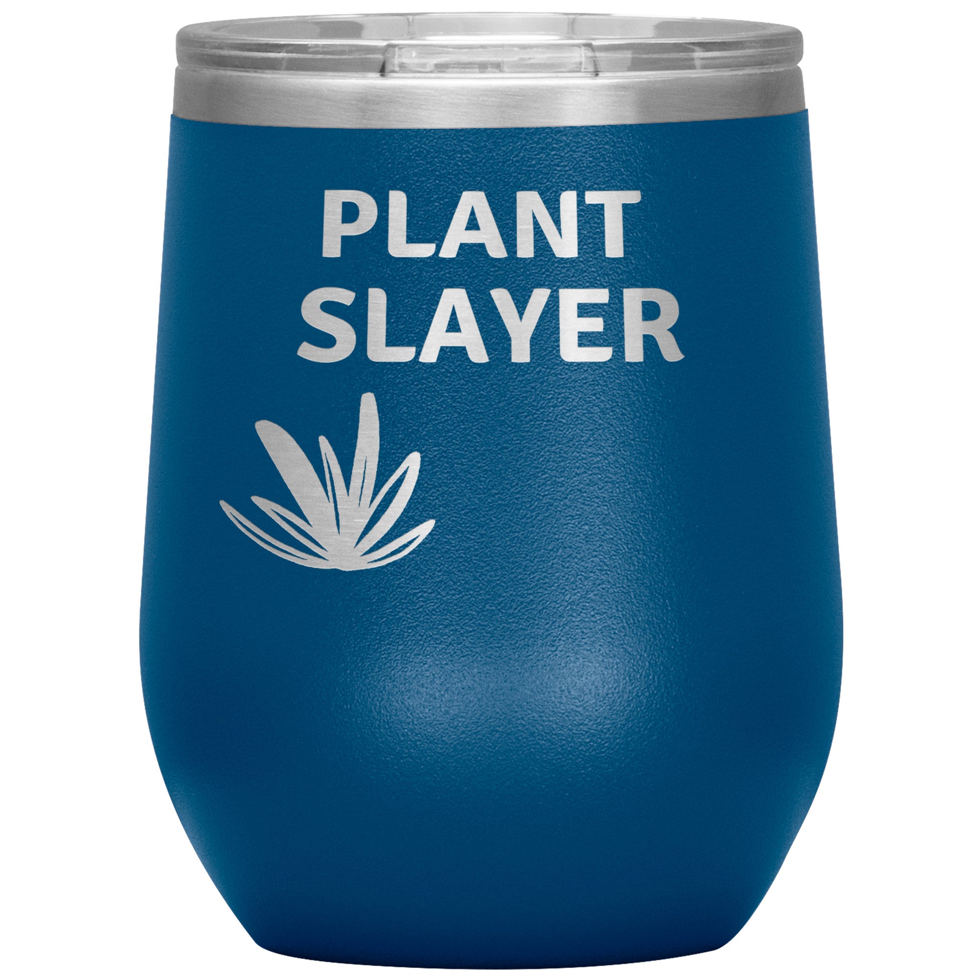 12oz Wine Insulated Tumbler, Plant Slayer