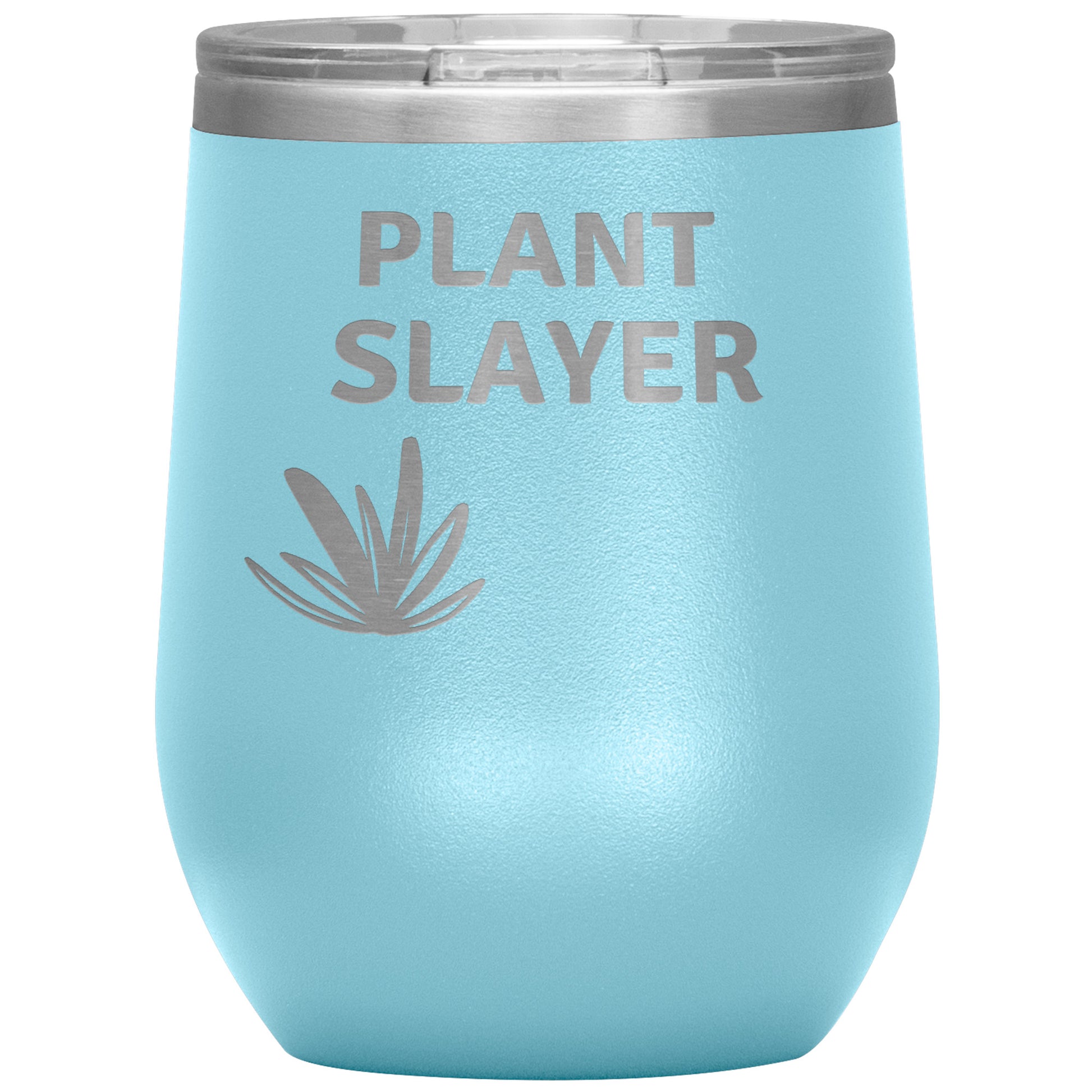 12oz Wine Insulated Tumbler, Plant Slayer