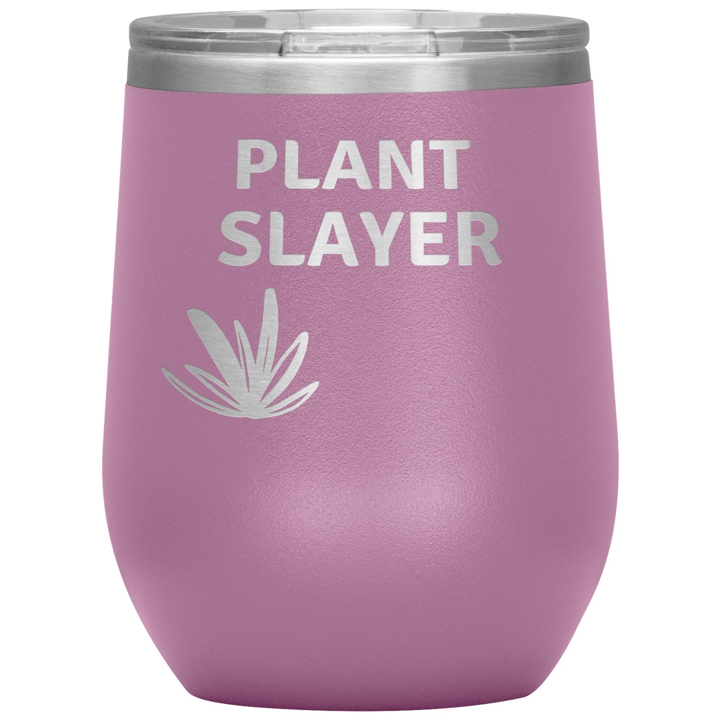 12oz Wine Insulated Tumbler, Plant Slayer