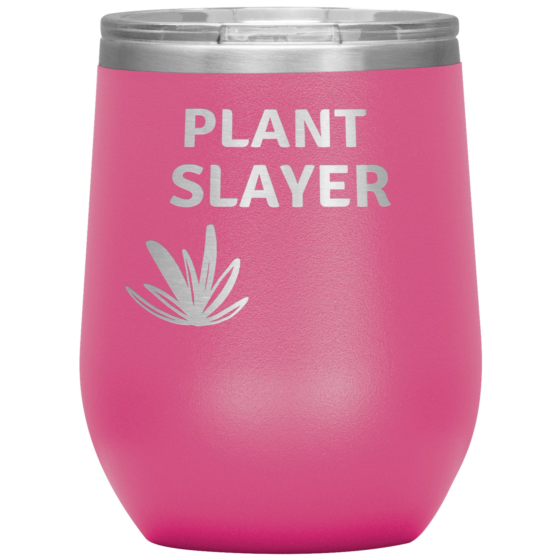 12oz Wine Insulated Tumbler, Plant Slayer