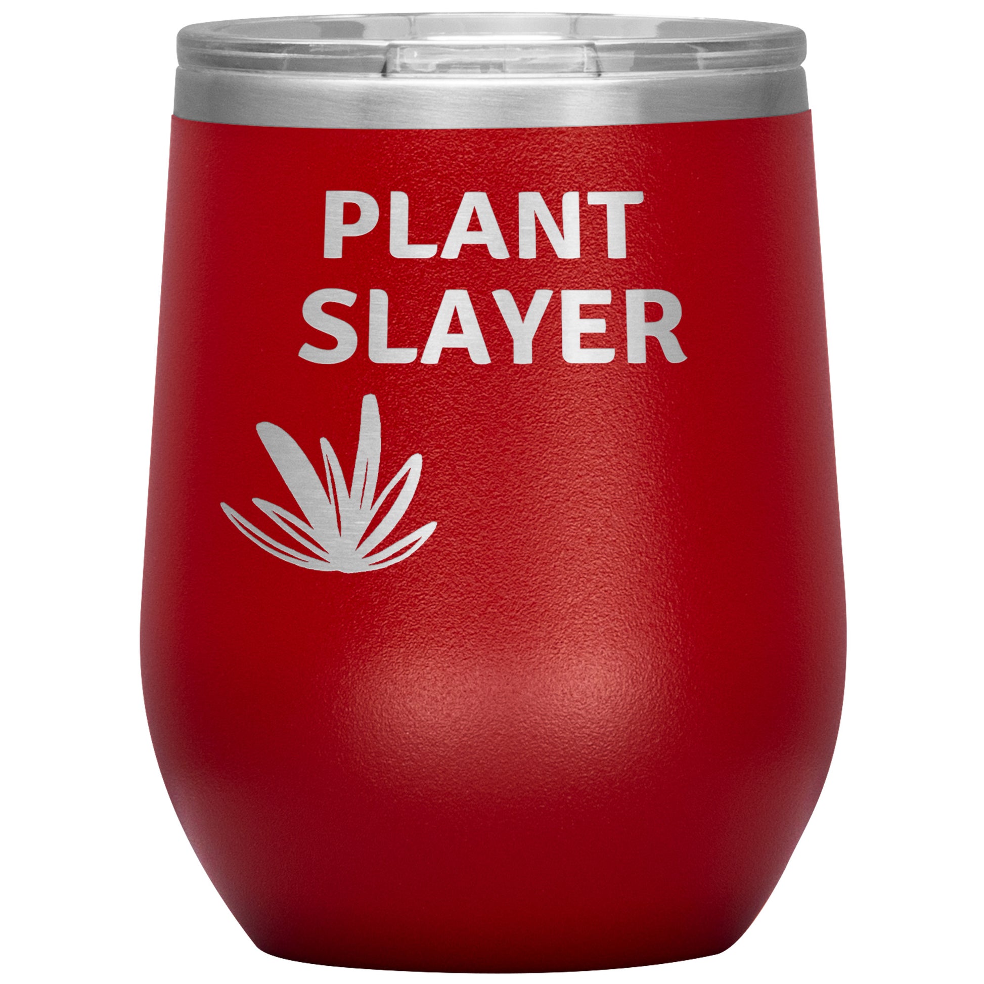 12oz Wine Insulated Tumbler, Plant Slayer