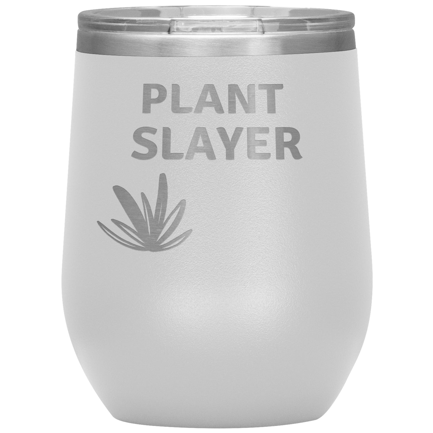 12oz Wine Insulated Tumbler, Plant Slayer
