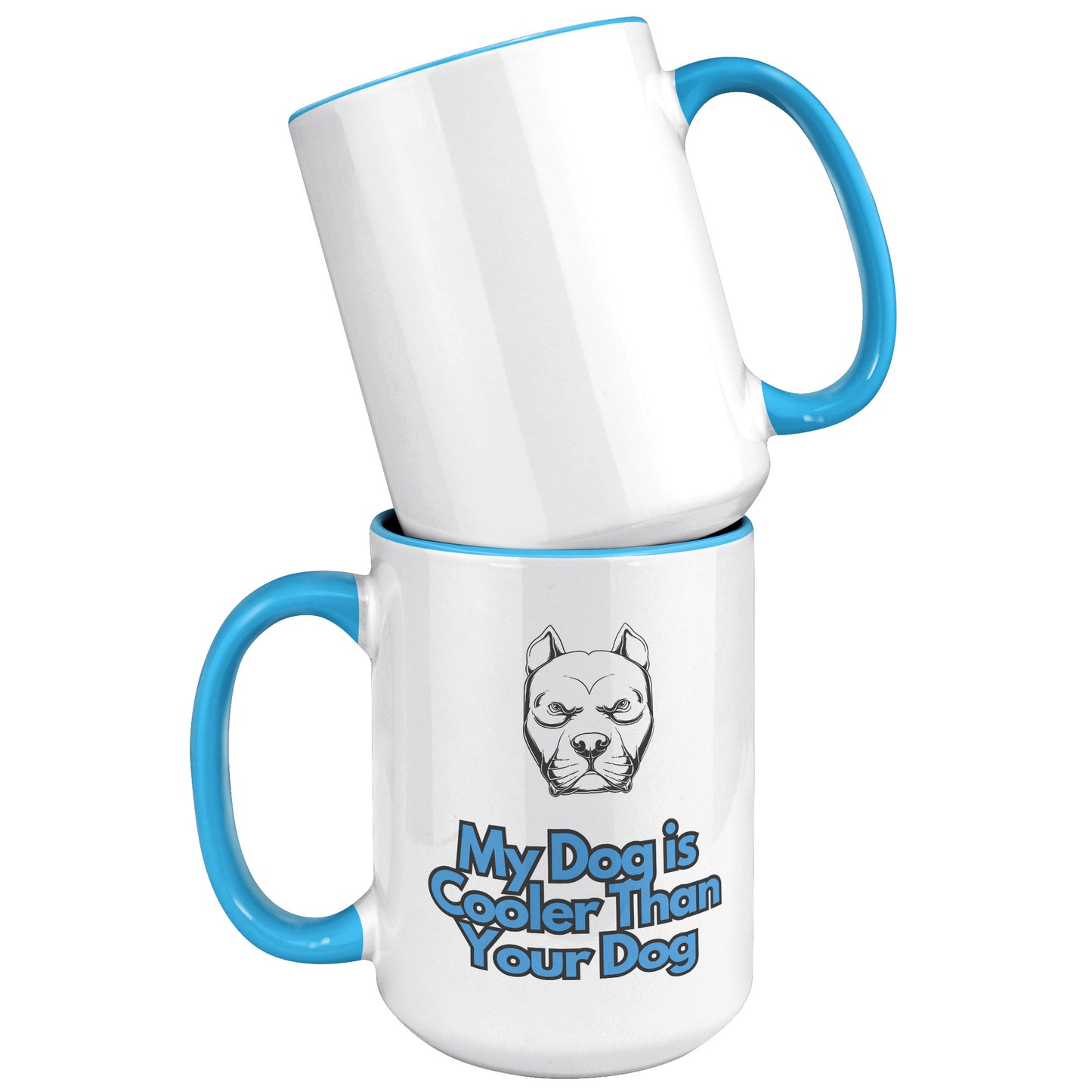 15 oz Mug, My Dog is Cooler Than Your Dog, Pitbull With Blue Text