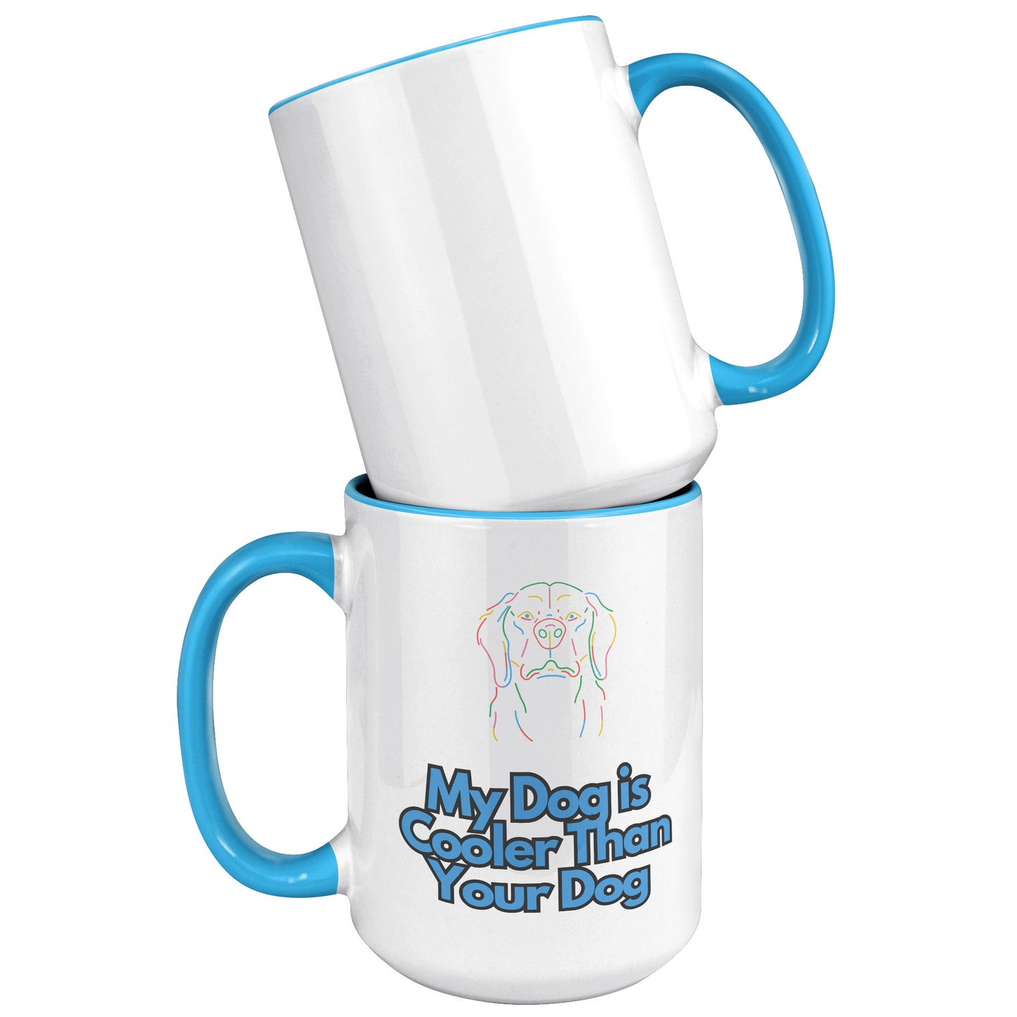 15 oz Mug, My Dog is Cooler Than Your Dog, Blue Text
