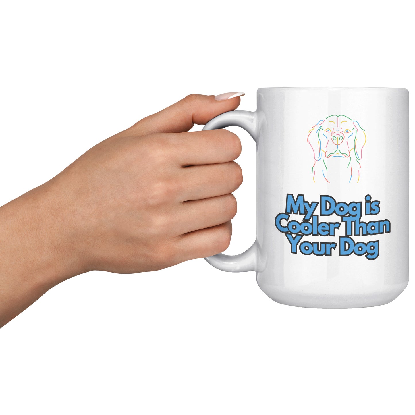 15 oz Mug, My Dog is Cooler Than Your Dog, Blue Text