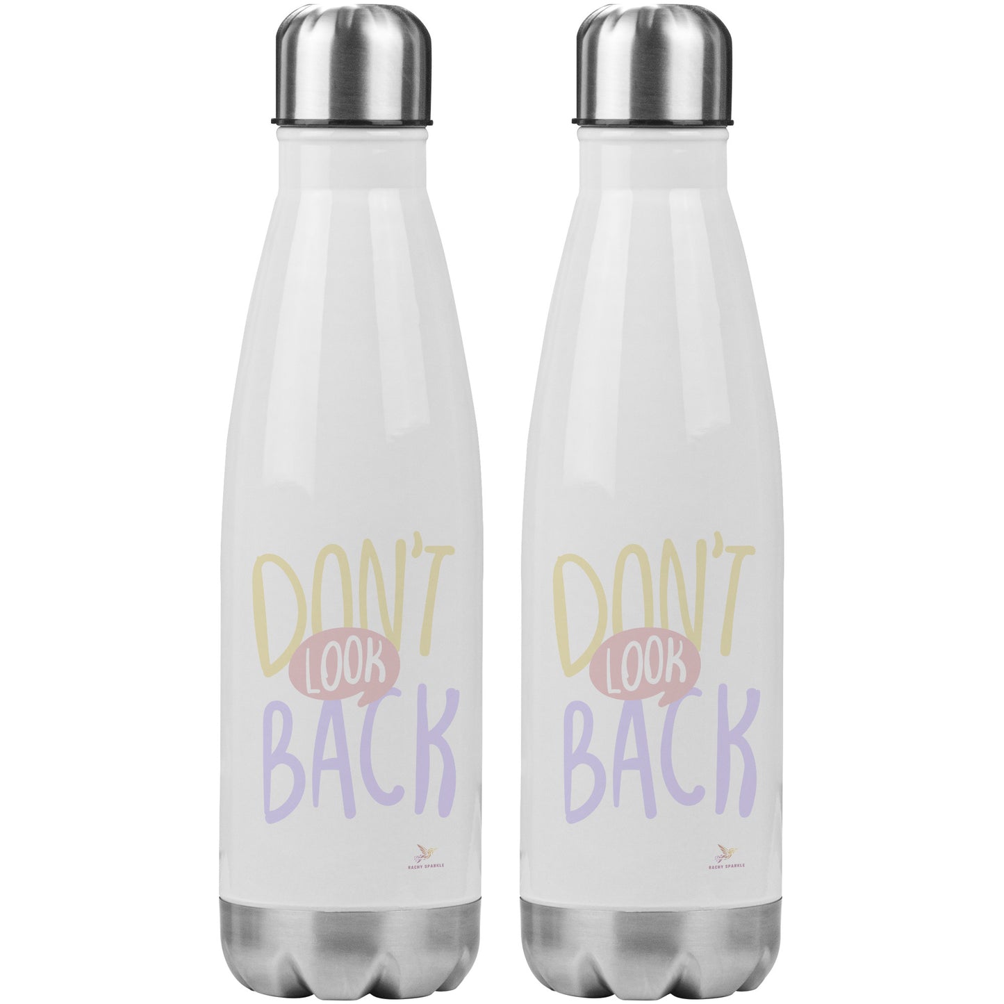 20oz Insulated Water Bottle, Don't Look Back