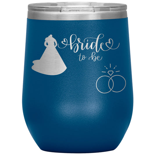 Bride To Be Wine Tumbler