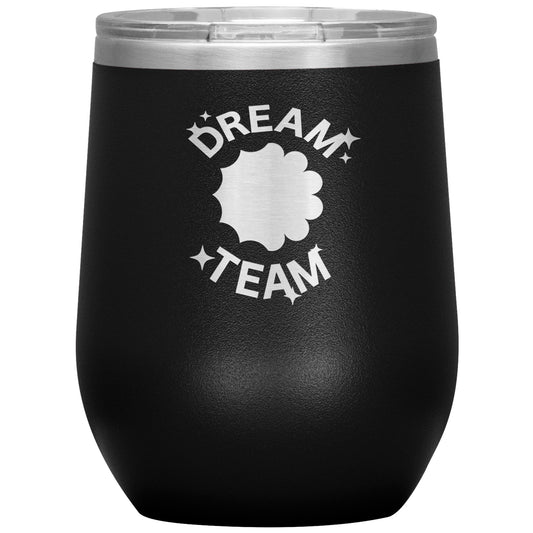 DREAM TEAM WINE TUMBLER