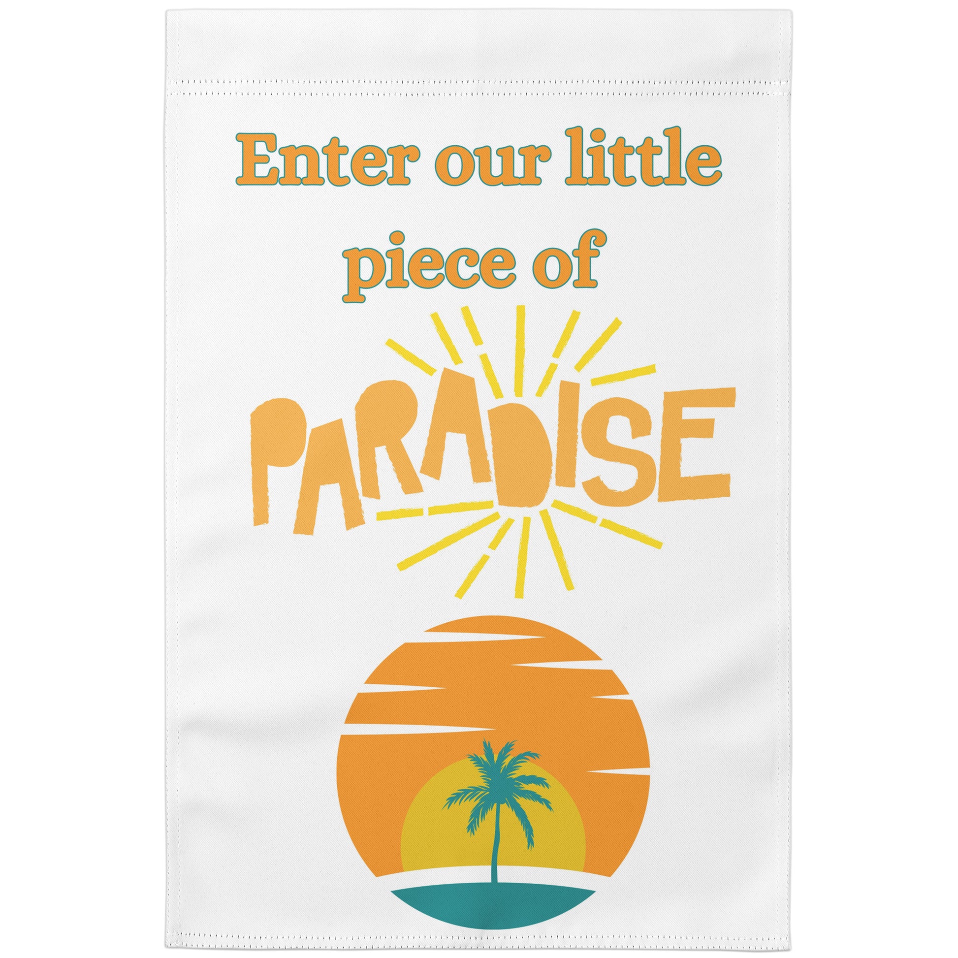 Enter Our Little Piece of Paradise Orange sun With Palm tree