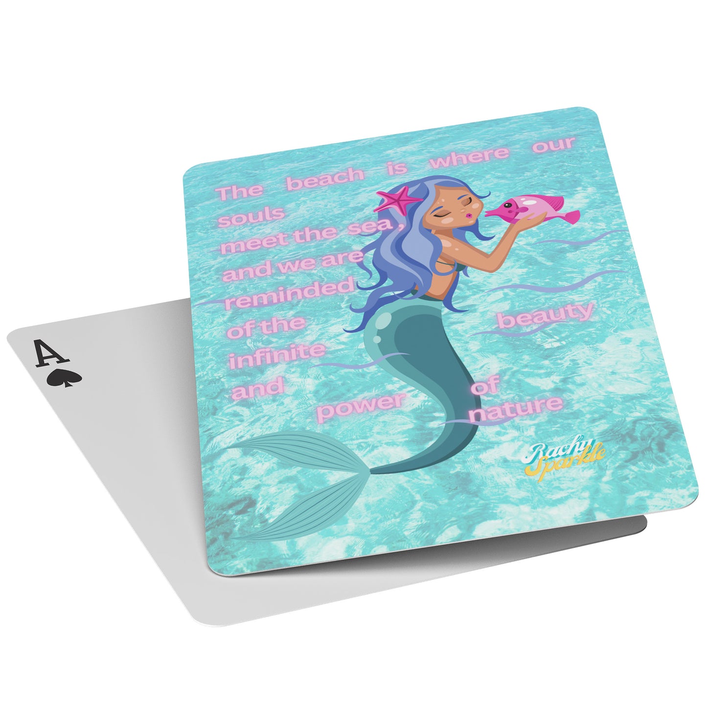 Mermiad Playing Cards "The Beach is Where Our Souls Meet The Sea, & we Are Reminded of The InfiniteBeauty, Rachy Sparkle