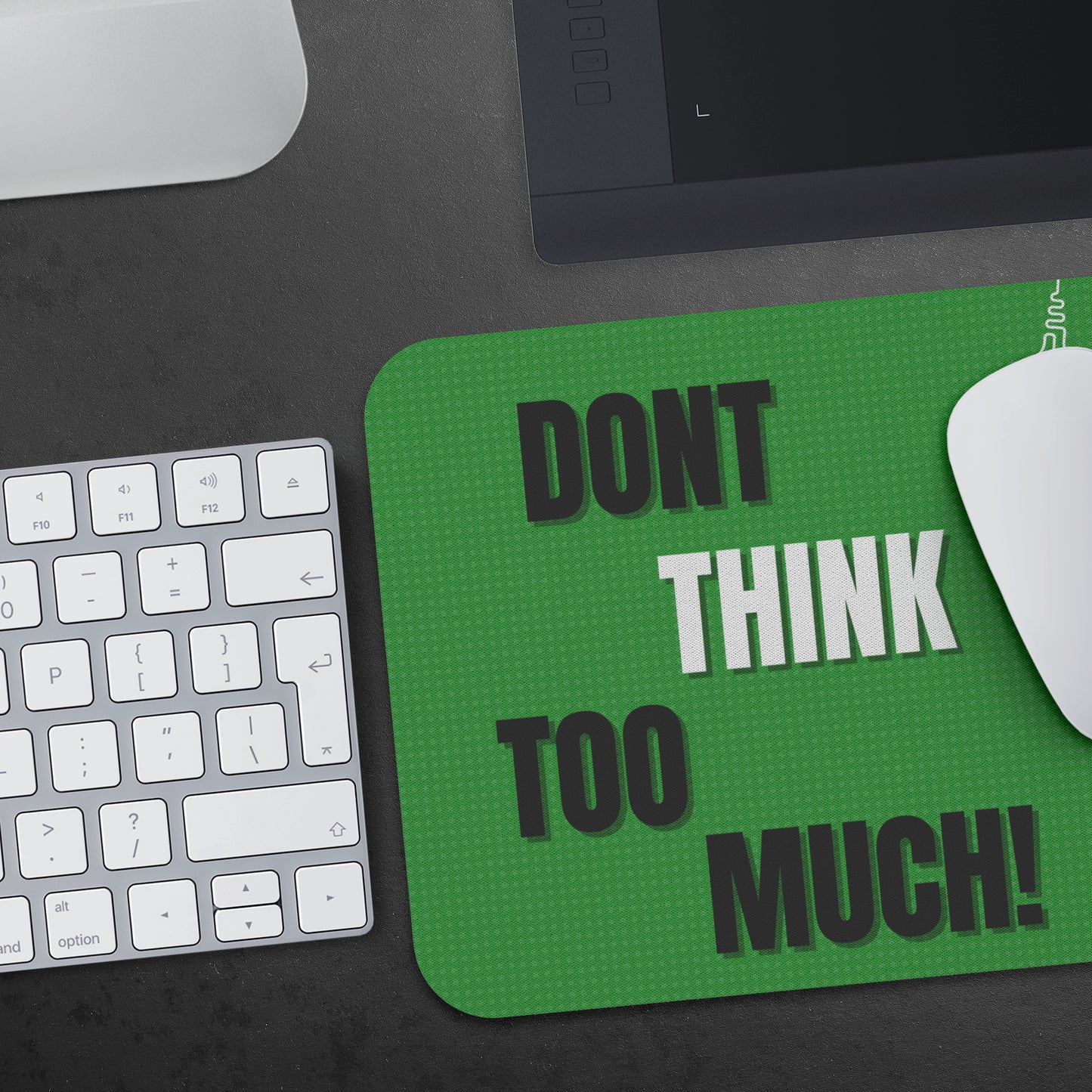 Mousepad, Don't Think Too Much