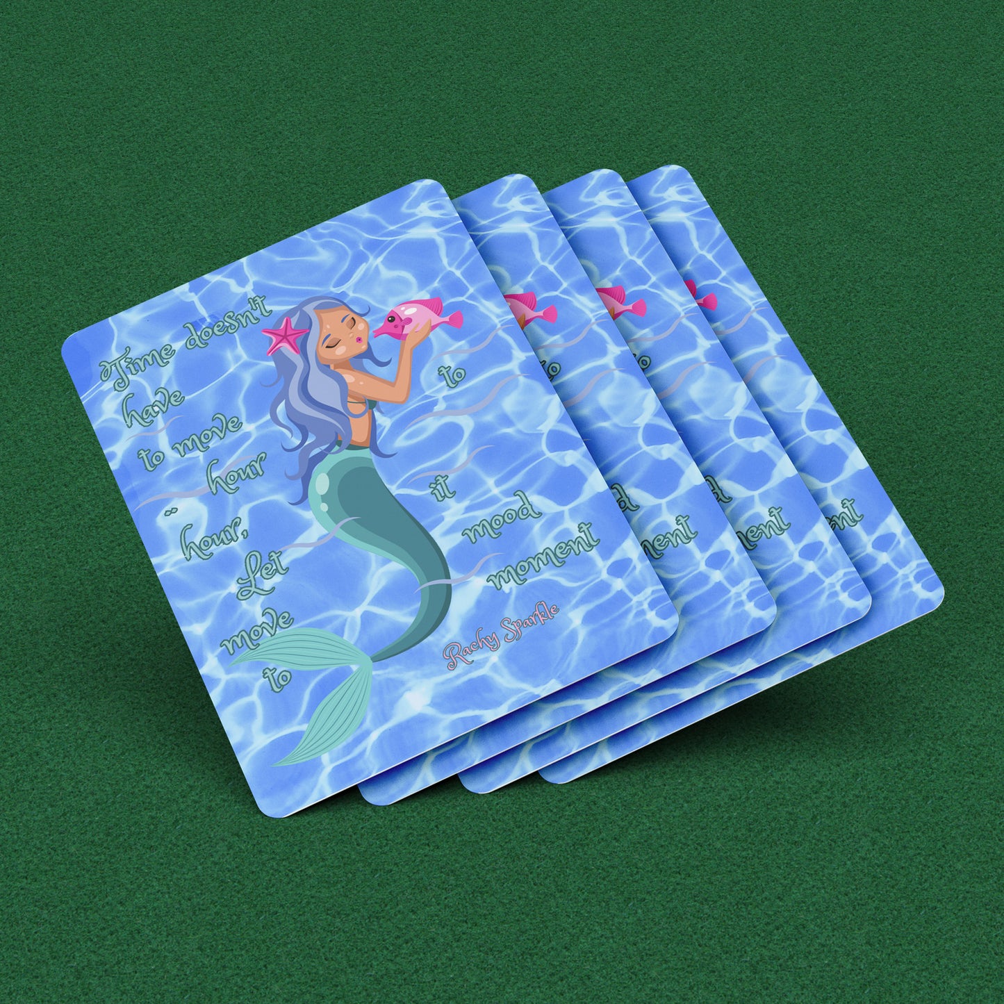 Playing Cards, "Time doesn't Have to Move Hour to Hour" By Rachy Sparkle
