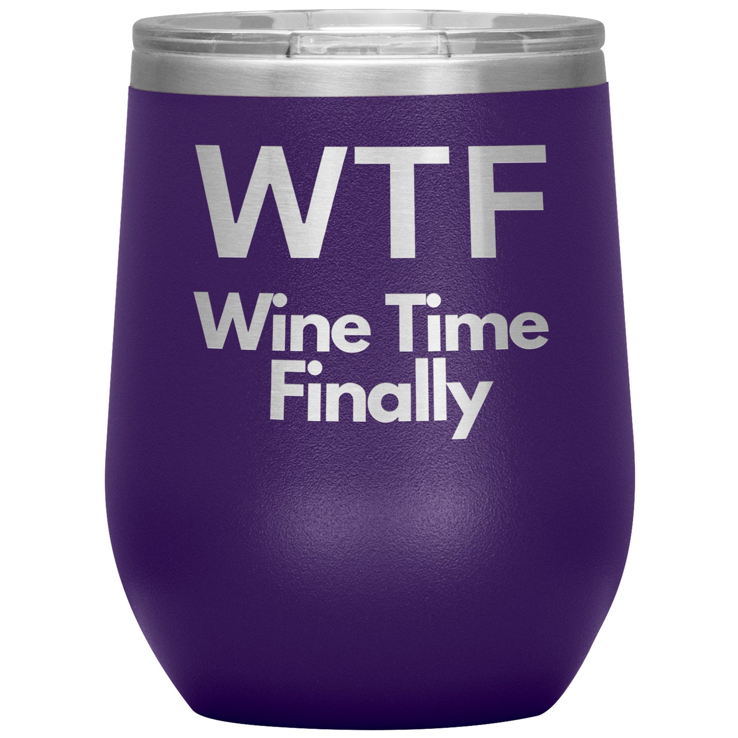 WTF-Wine Time Finally by Rachy Sparkle
