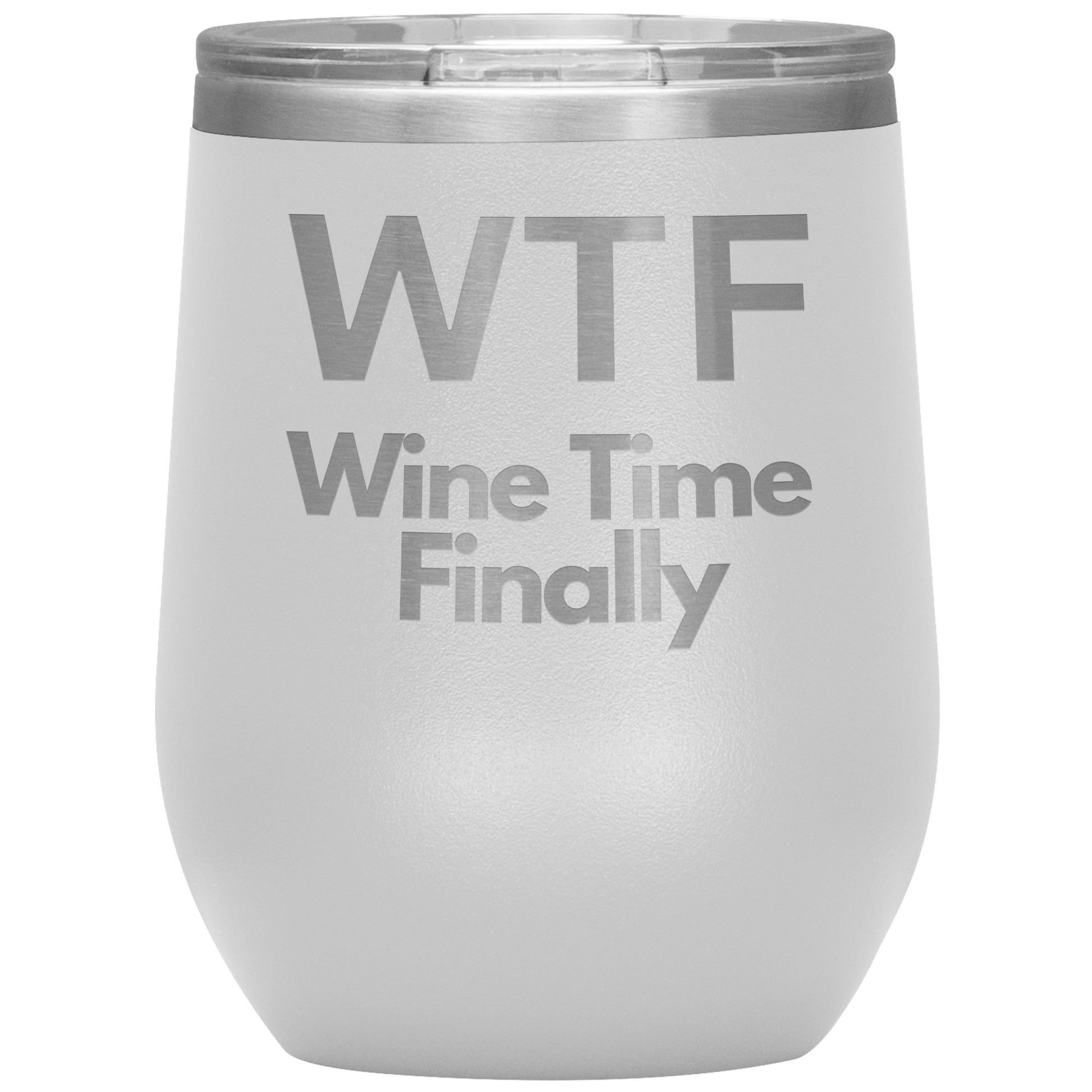WTF-Wine Time Finally by Rachy Sparkle