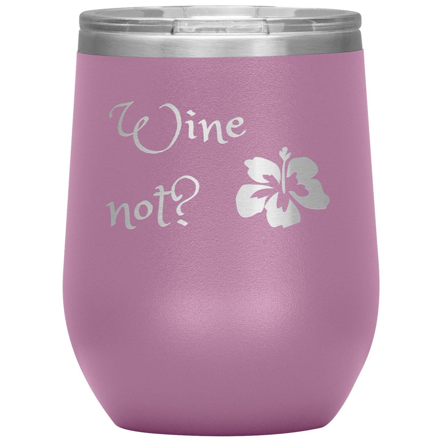 Wine Not? Wine Tumbler