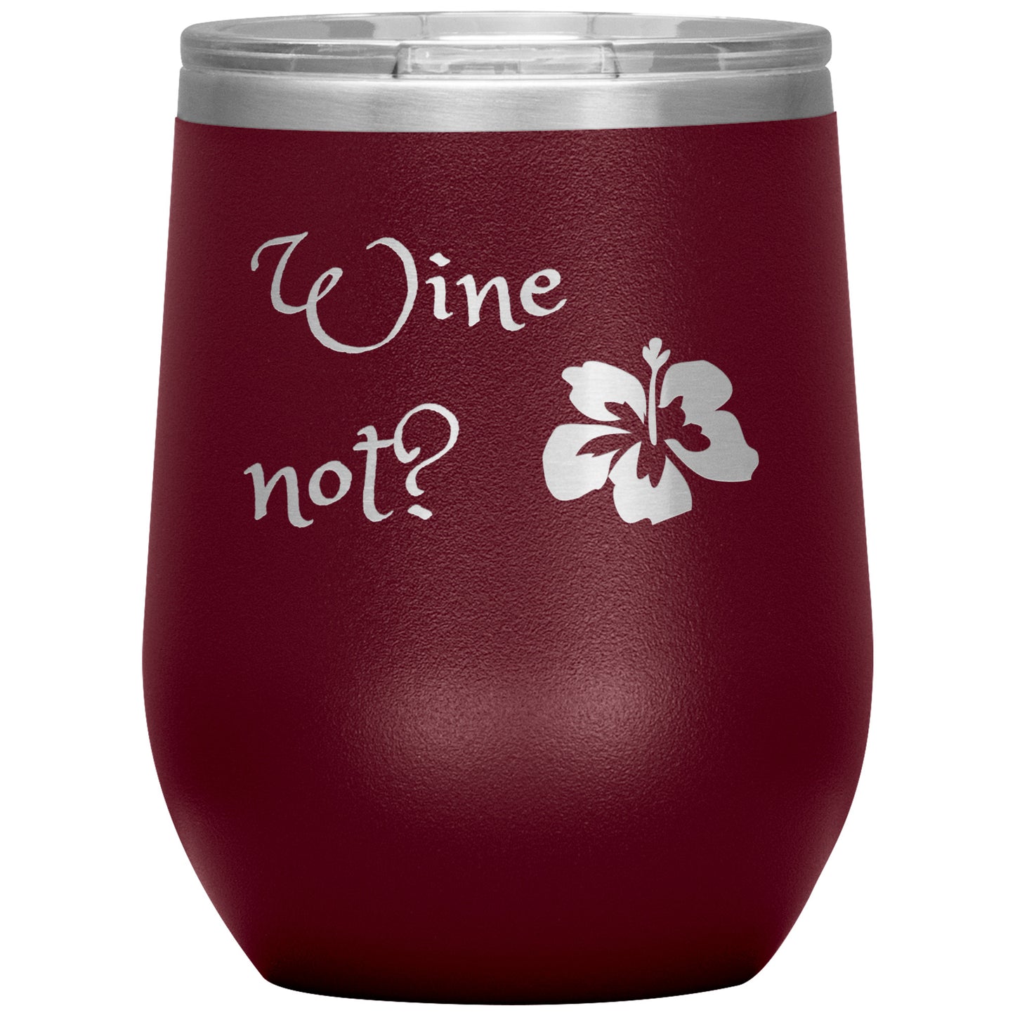 Wine Not? Wine Tumbler