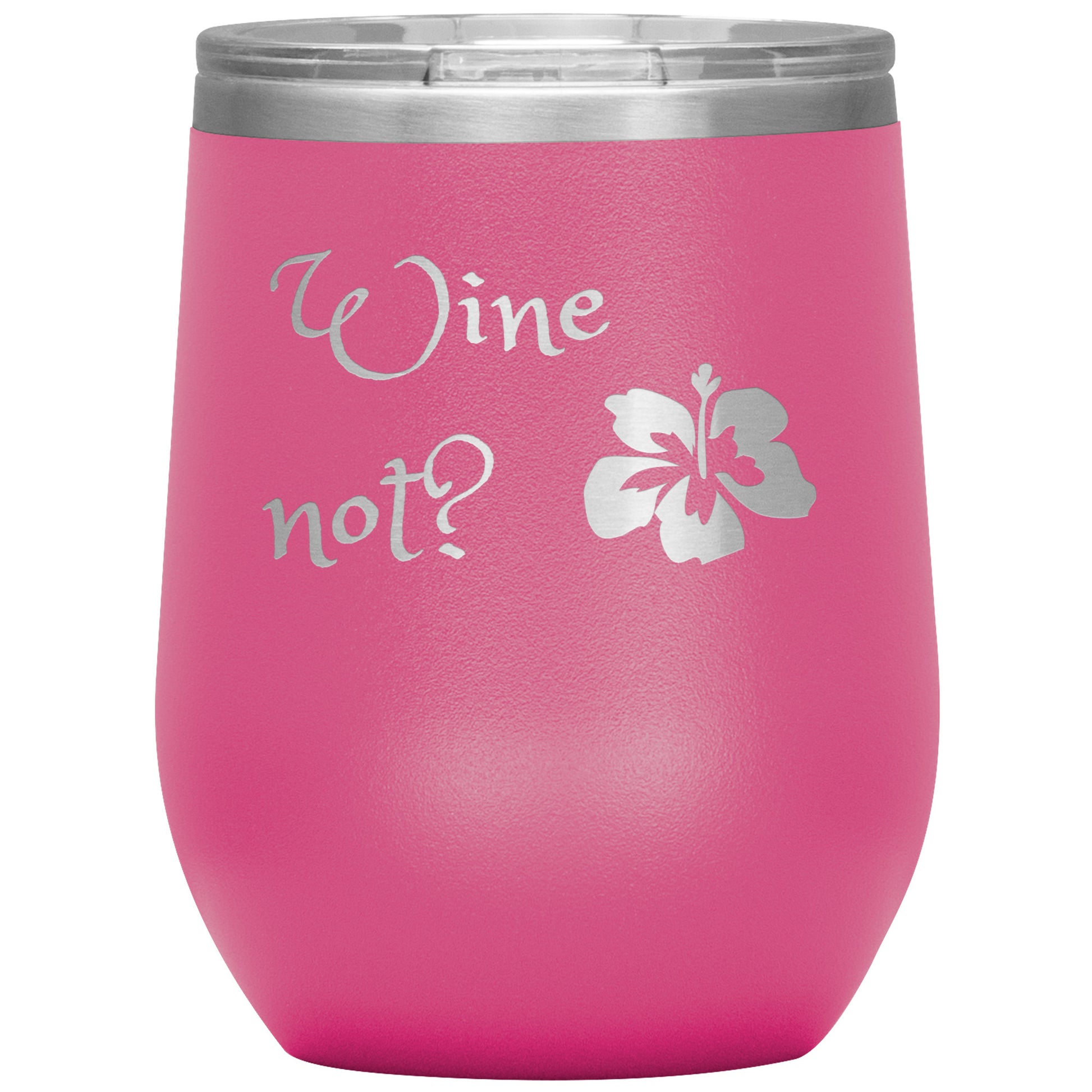 Wine Not? Wine Tumbler
