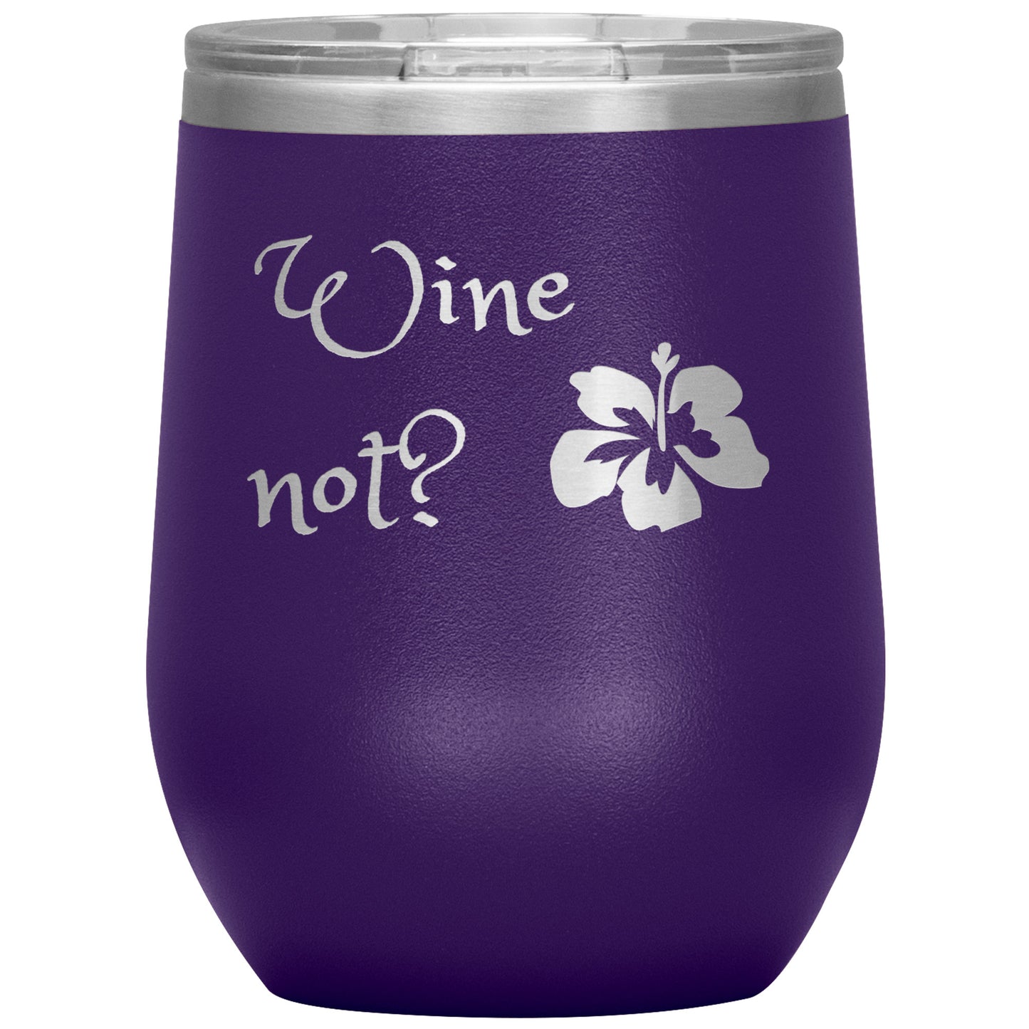 Wine Not? Wine Tumbler