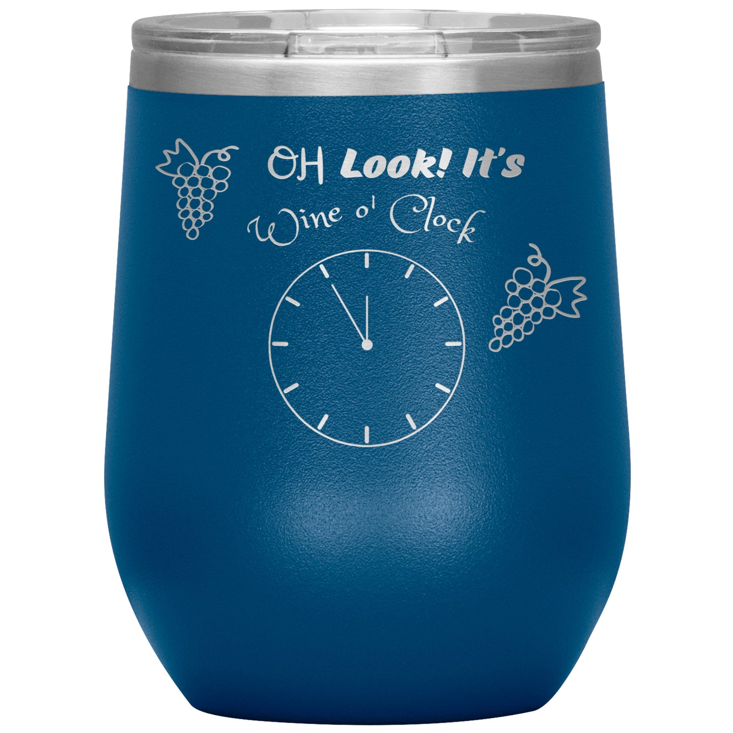 Wine Tumbler -Oh Look! It's Wine O'clock