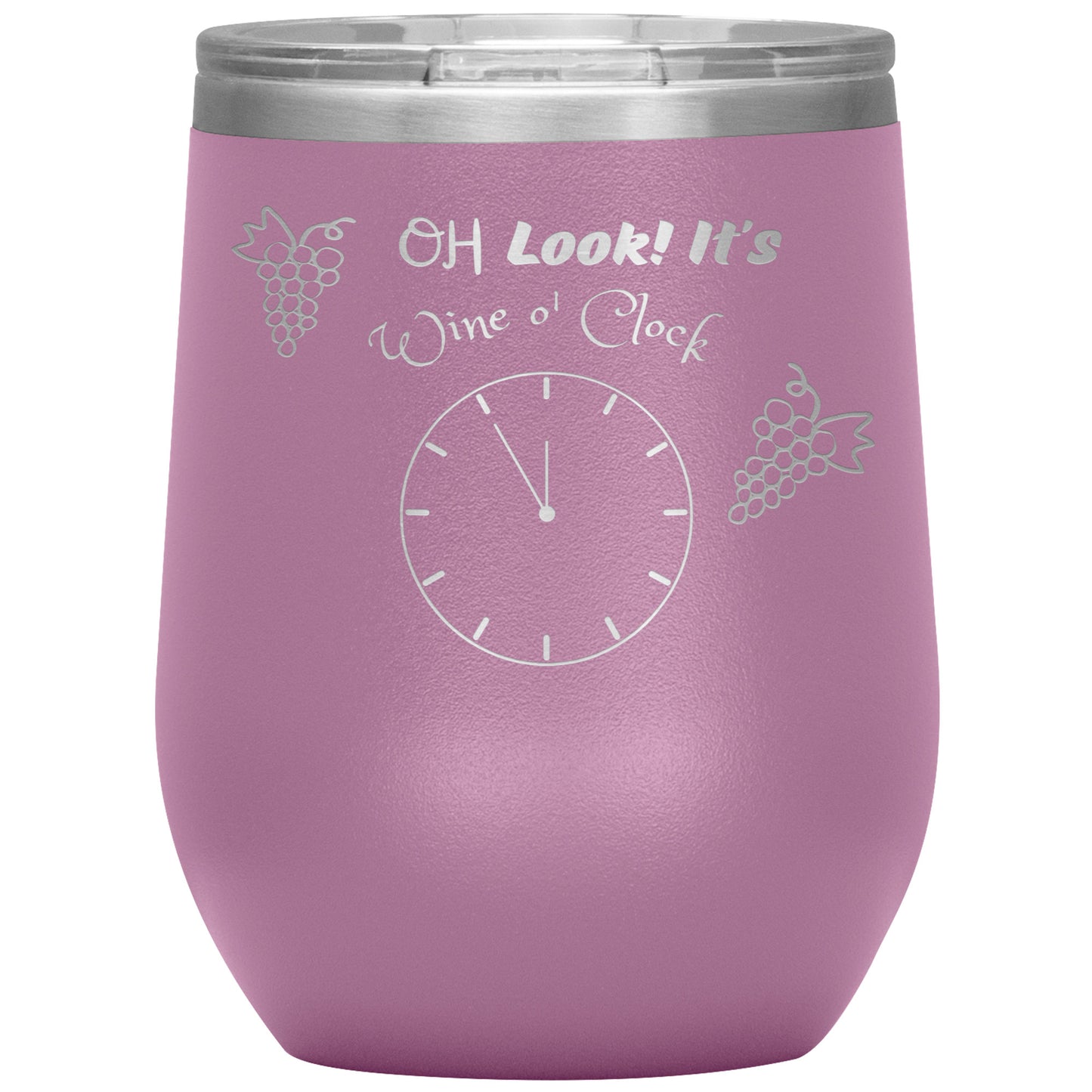 Wine Tumbler -Oh Look! It's Wine O'clock