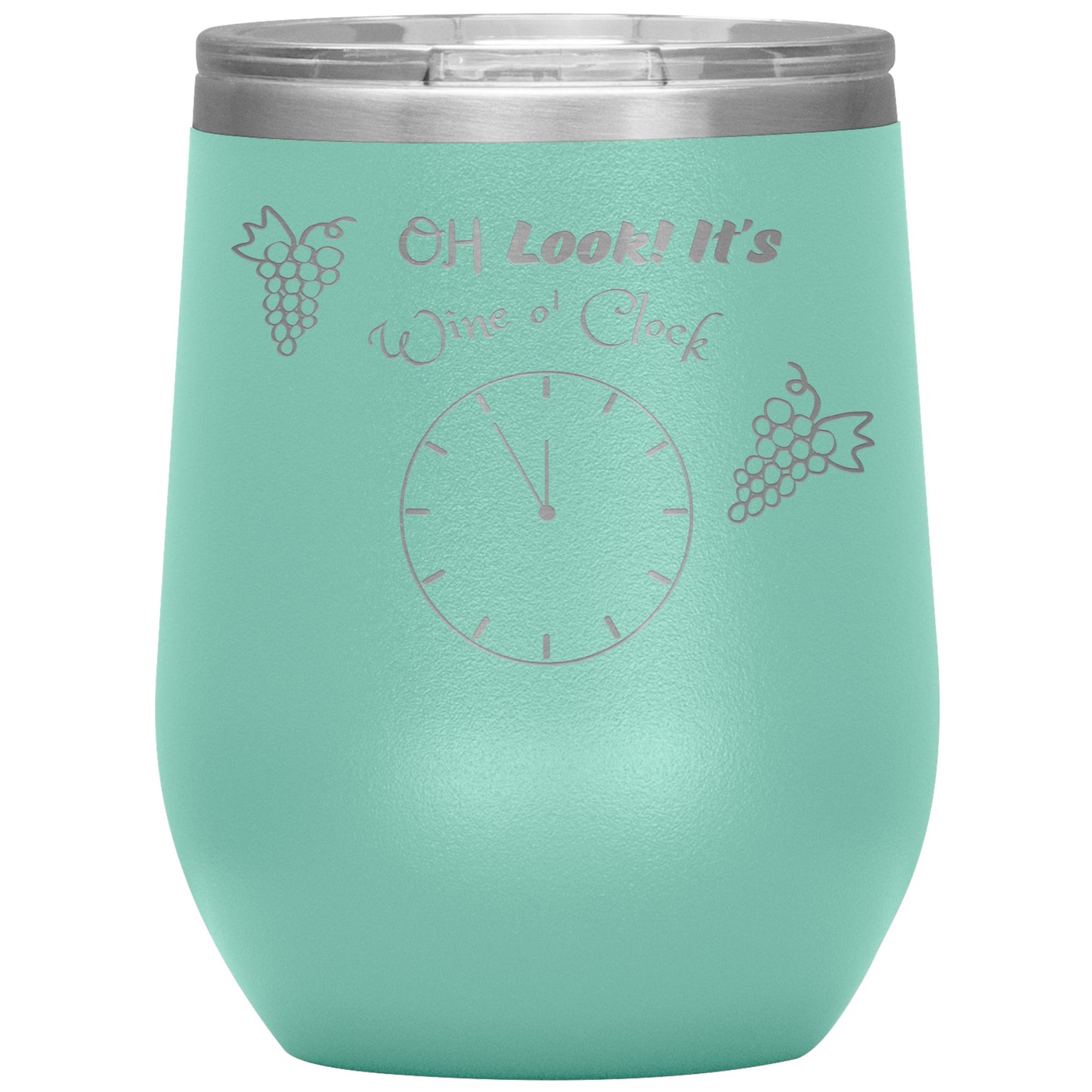 Wine Tumbler -Oh Look! It's Wine O'clock
