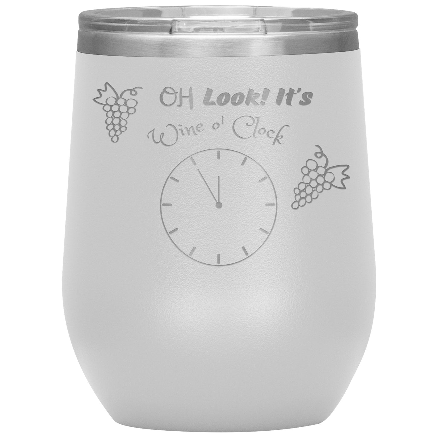 Wine Tumbler -Oh Look! It's Wine O'clock