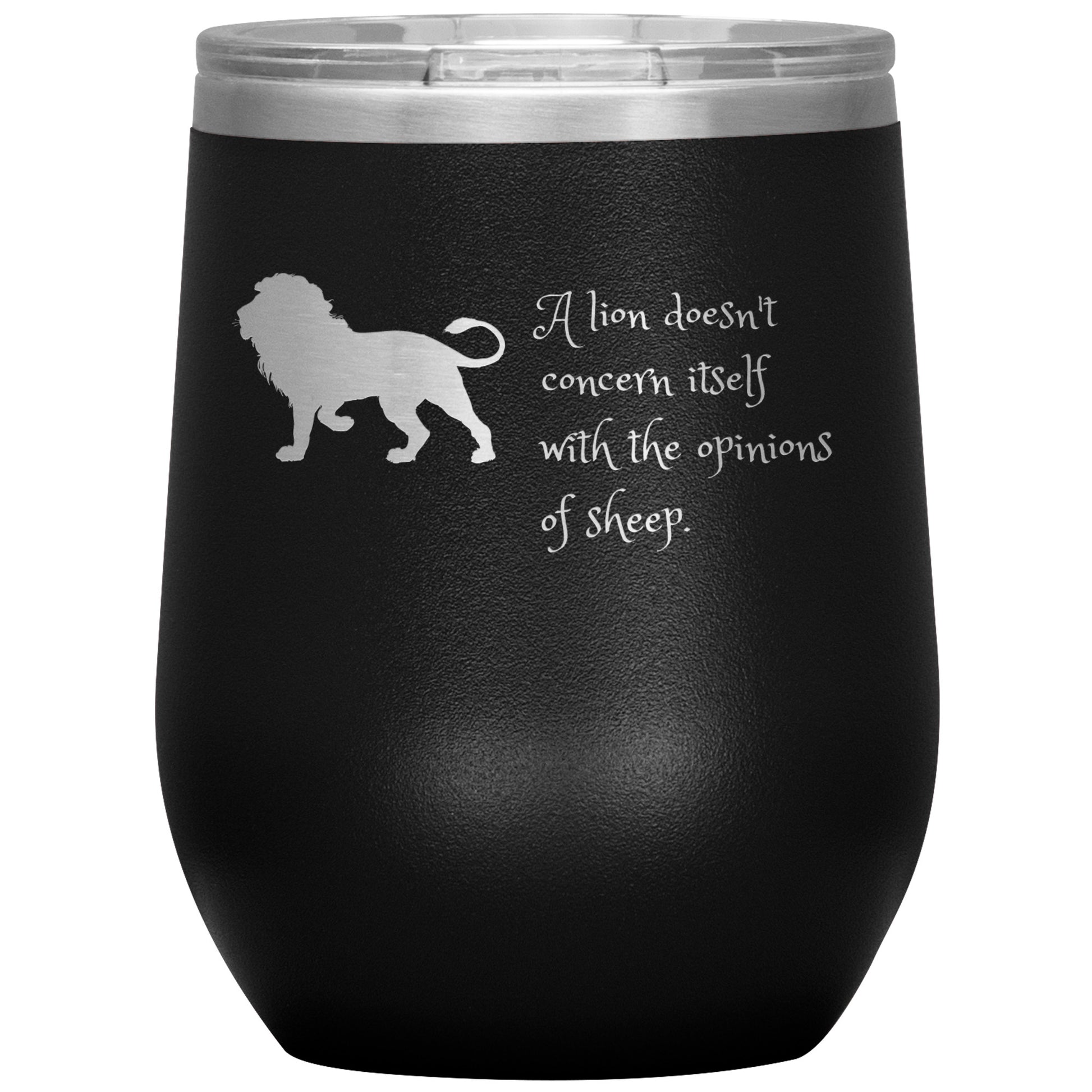 Wine Tumbler Rachy Sparkle "A Lion Doesn't Concern Itself With the Opinions of Sheep."