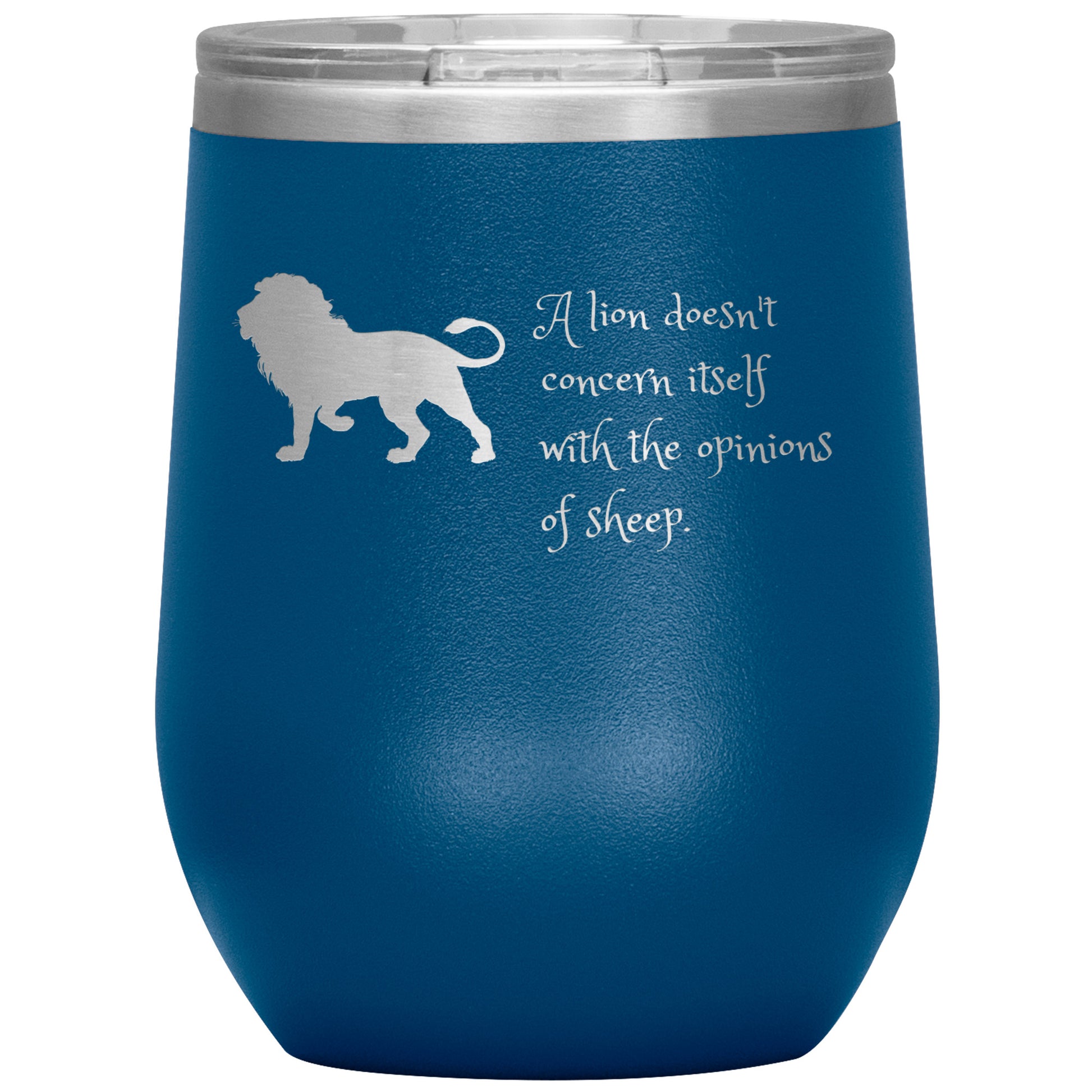 Wine Tumbler Rachy Sparkle "A Lion Doesn't Concern Itself With the Opinions of Sheep."