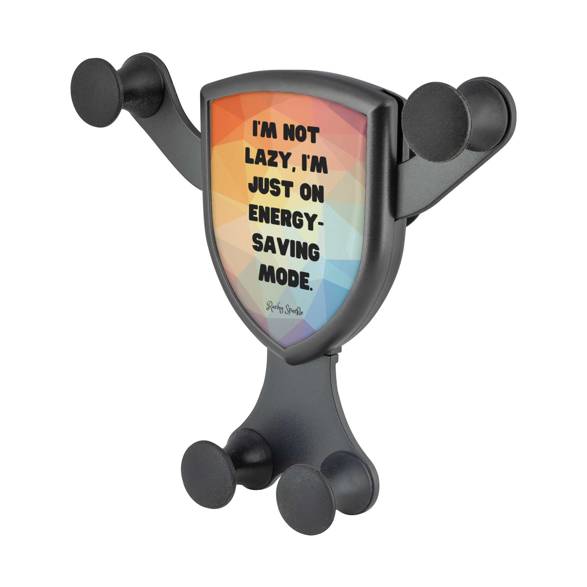 Wireless Car Charger, I'm Not Lazy I'm on Energy Saving Mode, by Rachy Sparkle
