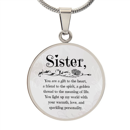 Sister Luxury Necklace, You are a gift to the heart, a friend to the spirit, a golden thread to the meaning of life. You light up my world with your warmth, love, and sparkling personality.