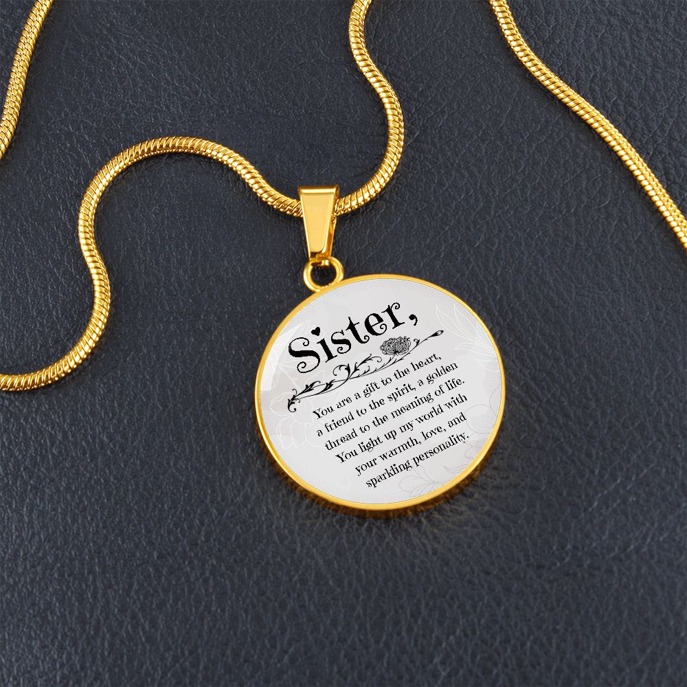 Sister Luxury Necklace, You are a gift to the heart, a friend to the spirit, a golden thread to the meaning of life. You light up my world with your warmth, love, and sparkling personality.