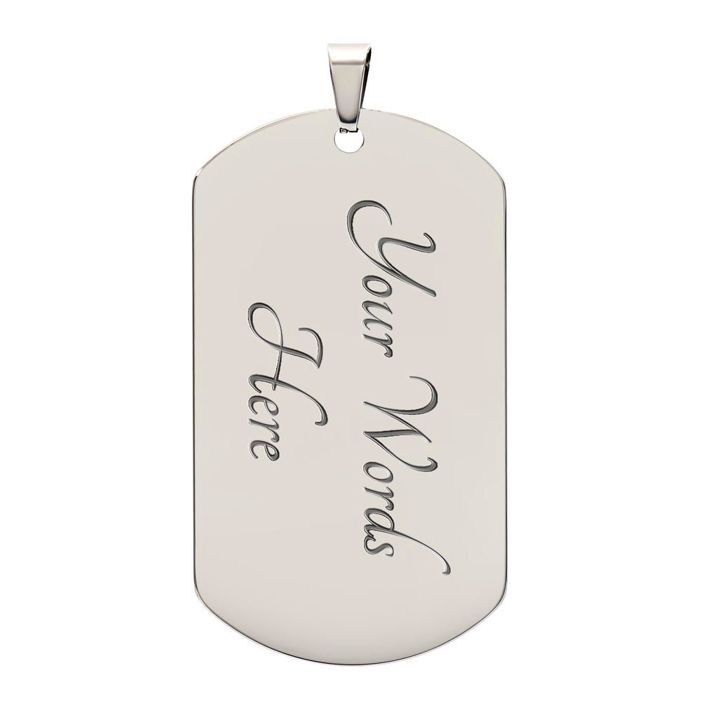 Dog Tag, Amidst the shadows of despair, when malevolent forces loom near, do not hesitate to summon me, dear brother, for we shall stand united and vanquish them as one.