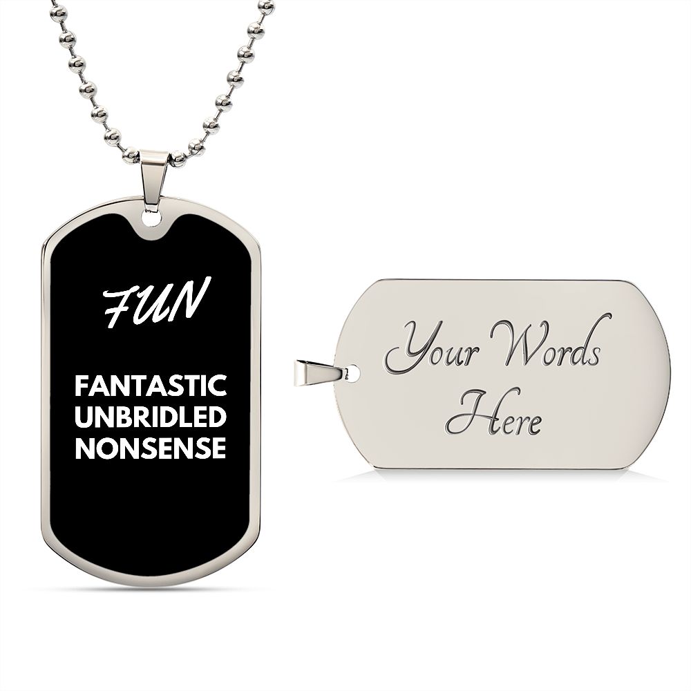 FUN -Fantastic Unbridled Nonsense, Luxury Military Chain Necklace