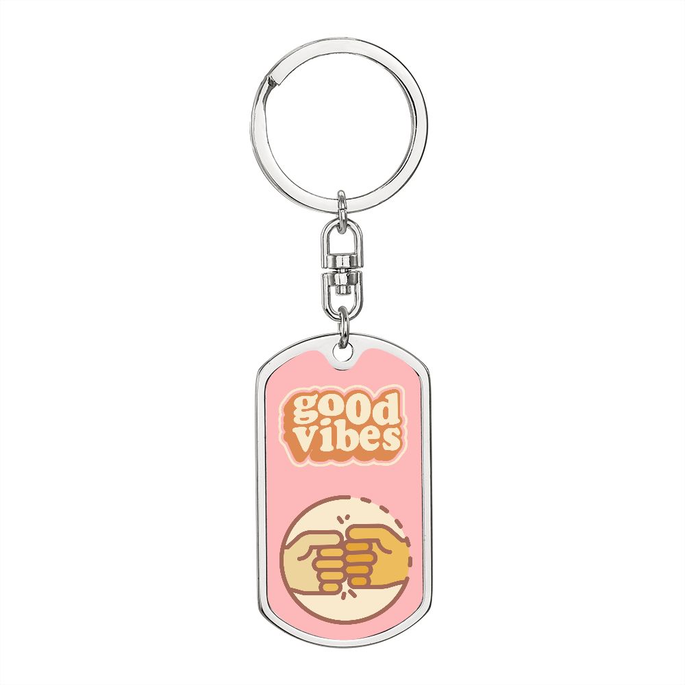 Good Vibes, Dog Tag With Swivel Keychain by Rachy Sparkle