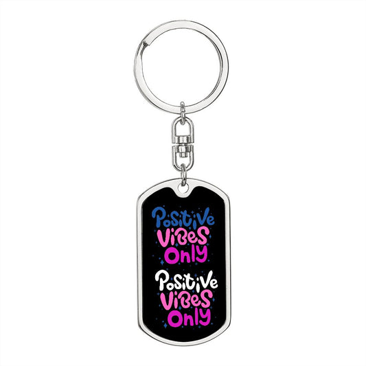 Positive Vibes, Black Graphic Dog Tag Keychain, Pink, Blue, White