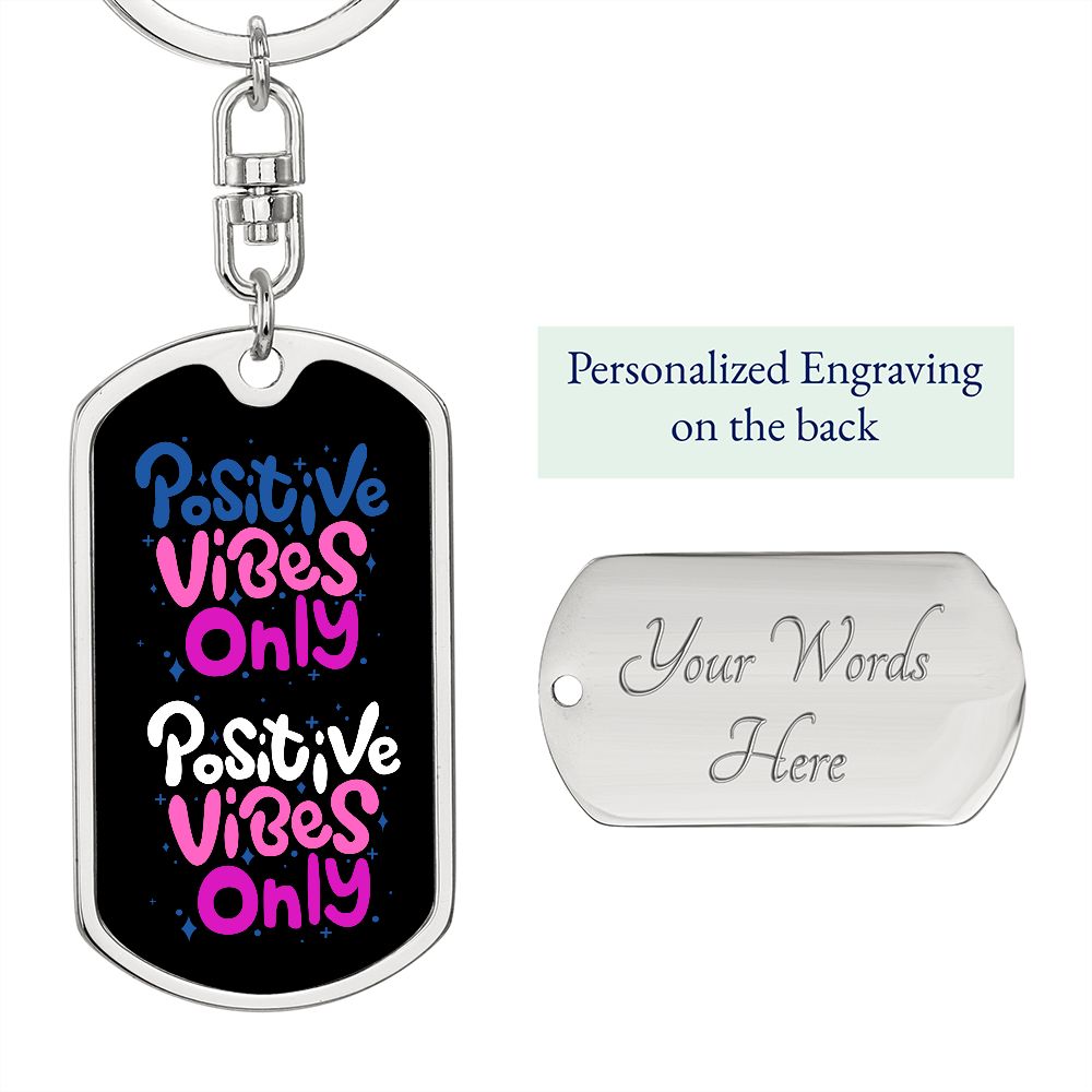 Positive Vibes, Black Graphic Dog Tag Keychain, Pink, Blue, White