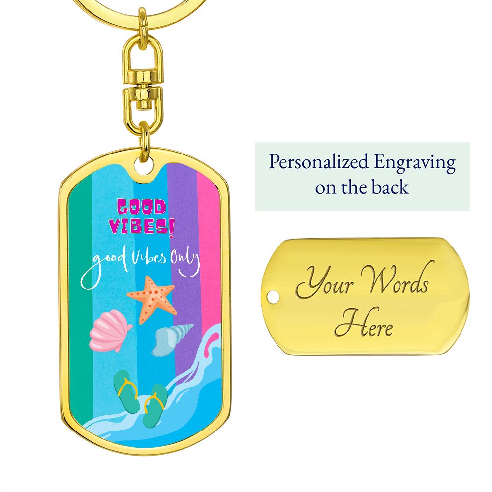 Good Vibes Only, Dog Tag With Swivel Keychain by Rachy Sparkle