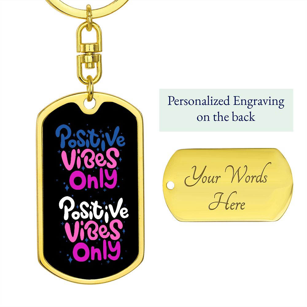 Positive Vibes, Black Graphic Dog Tag Keychain, Pink, Blue, White